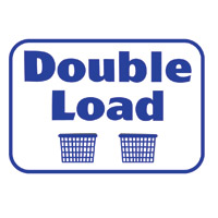 "DOUBLE LOAD" LAUNDRY SIGN  12"x16" #L642 