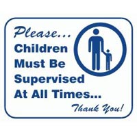 "CHILDREN MUST BE SUPERVISED AT ALL TIMES" LAUNDRY SIGN 10"x12" L104 