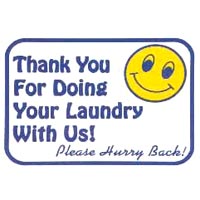 "THANK YOU FOR DOING YOUR LAUNDRY WITH US" LAUNDRY SIGN 10"x12" #L106 