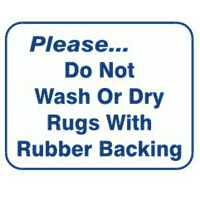 "DO NOT WASH OR DRY RUGS WITH RUBBER BACKING" LDY SIGN 10"x12" #L119 