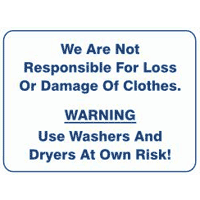 "WE ARE NOT RESPONSIBLE FOR LOSS OR DAMAGE" LAUNDRY SIGN 15.5"x19" #L440 