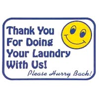 "THANK YOU FOR DOING LAUNDRY WITH US" LAUNDRY SIGN 12"x16" #L606 