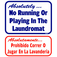 "NO RUNNING OR PLAYING IN LDY" LAUNDRY SIGN 13.5"x16" #L801 