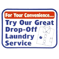 "TRY OUR DROP-OFF LAUNDRY SERVICE" LAUNDRY SIGN 12"x16" #L624 