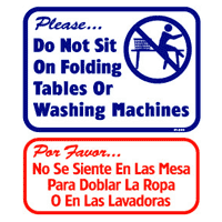 "DO NOT SIT ON FOLDING TABLES OR WASH MACH" LDY SIGN 13.5"x16" #L808 