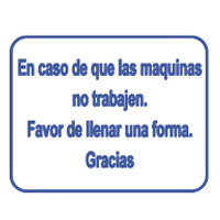 "IN CASE OF EQUIP FAILURE USE OUT OF ORDER CARD" LDY SIGN